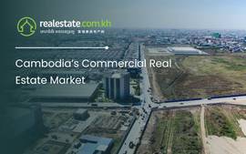 Cambodia’s Commercial Real Estate Market