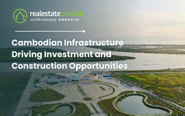 Cambodian Infrastructure Driving Investment and Construction Opportunities