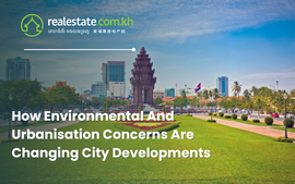 How Environmental And Urbanisation Concerns Are Changing City Developments
