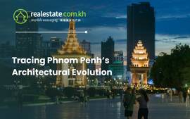 Tracing Phnom Penh’s Architectural Evolution