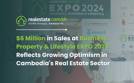 $6 Million in Sales at Business, Property & Lifestyle EXPO 2024 Reflects Growing Optimism in Cambodia's Real Estate Sector