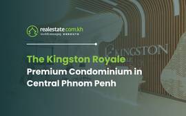 The Kingston Royale: Premium Condominium in Central Phnom Penh