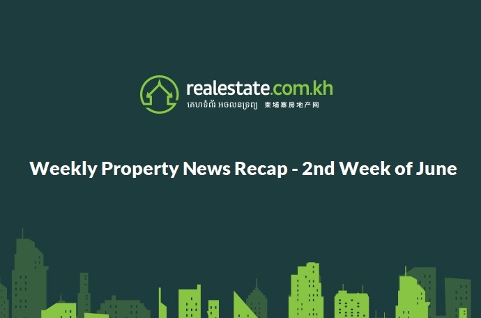 Weekly Property News Recap - 2nd Week of June