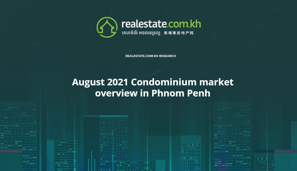 August 2021 Condominium market overview in Phnom Penh