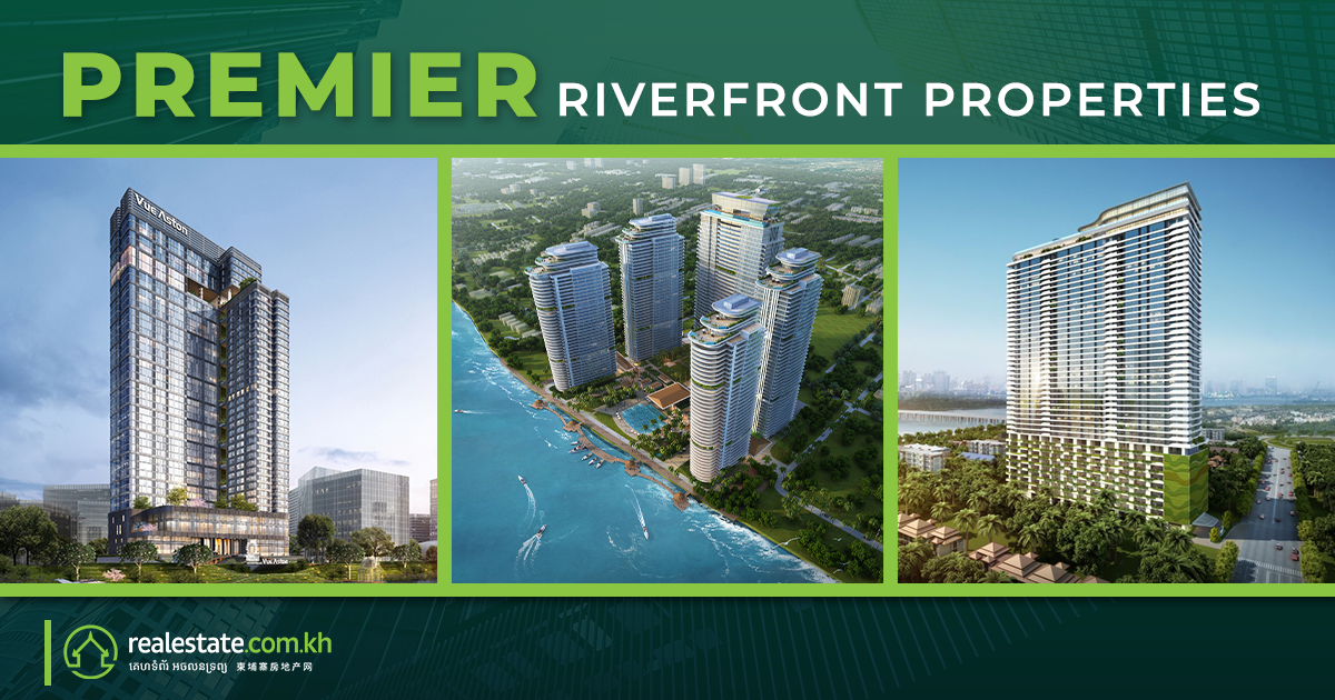 Get To Know Phnom Penh’s Premier Riverfront Properties