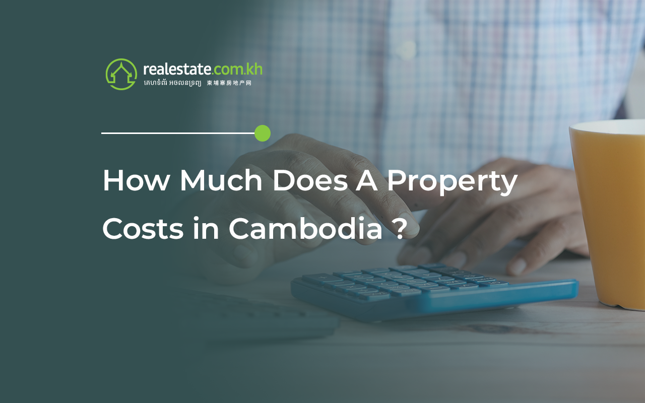 property cost cambodia realestate.com.kh