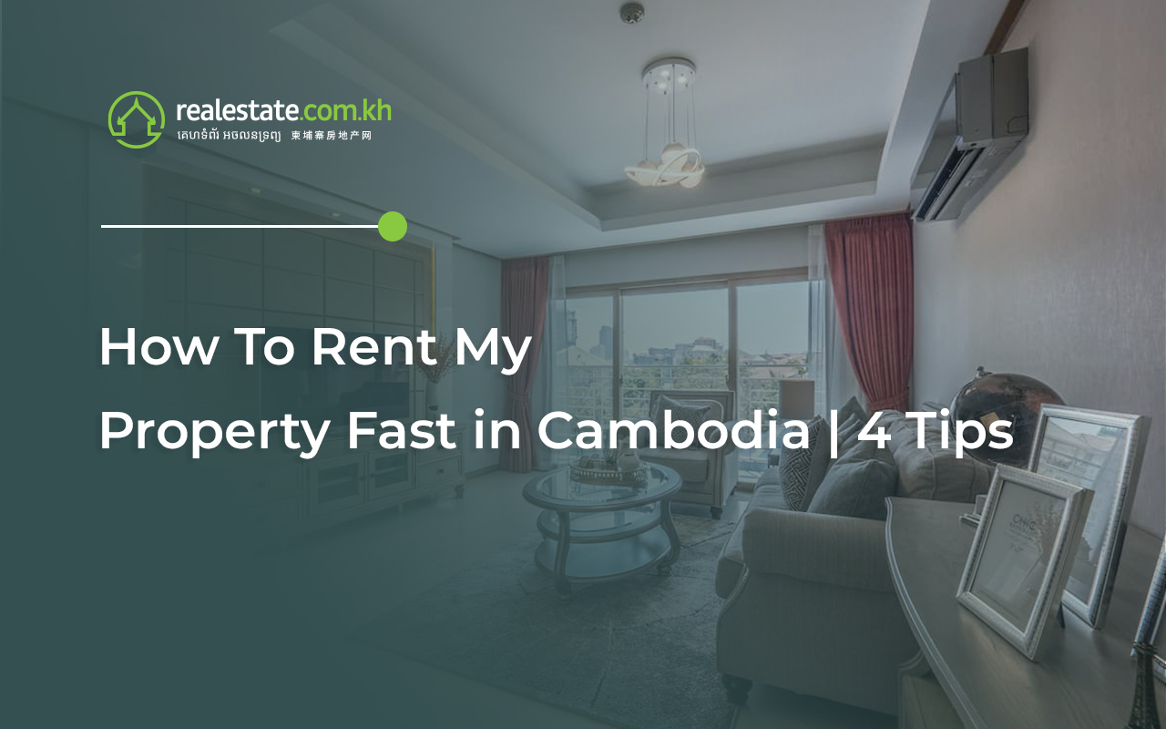 rent property fast in cambodia