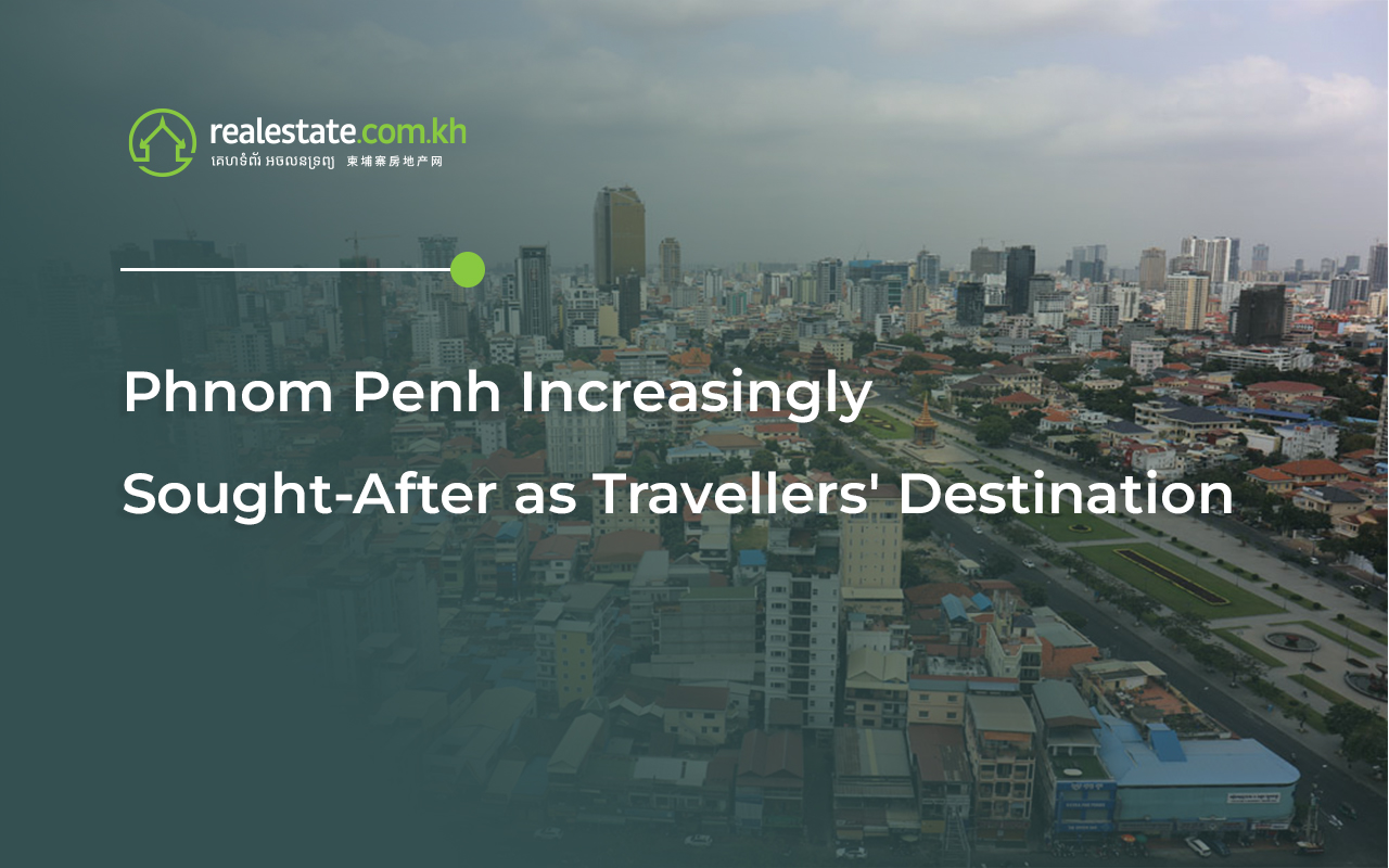 Phnom Penh Increasingly Sought-After as Travellers' Destination