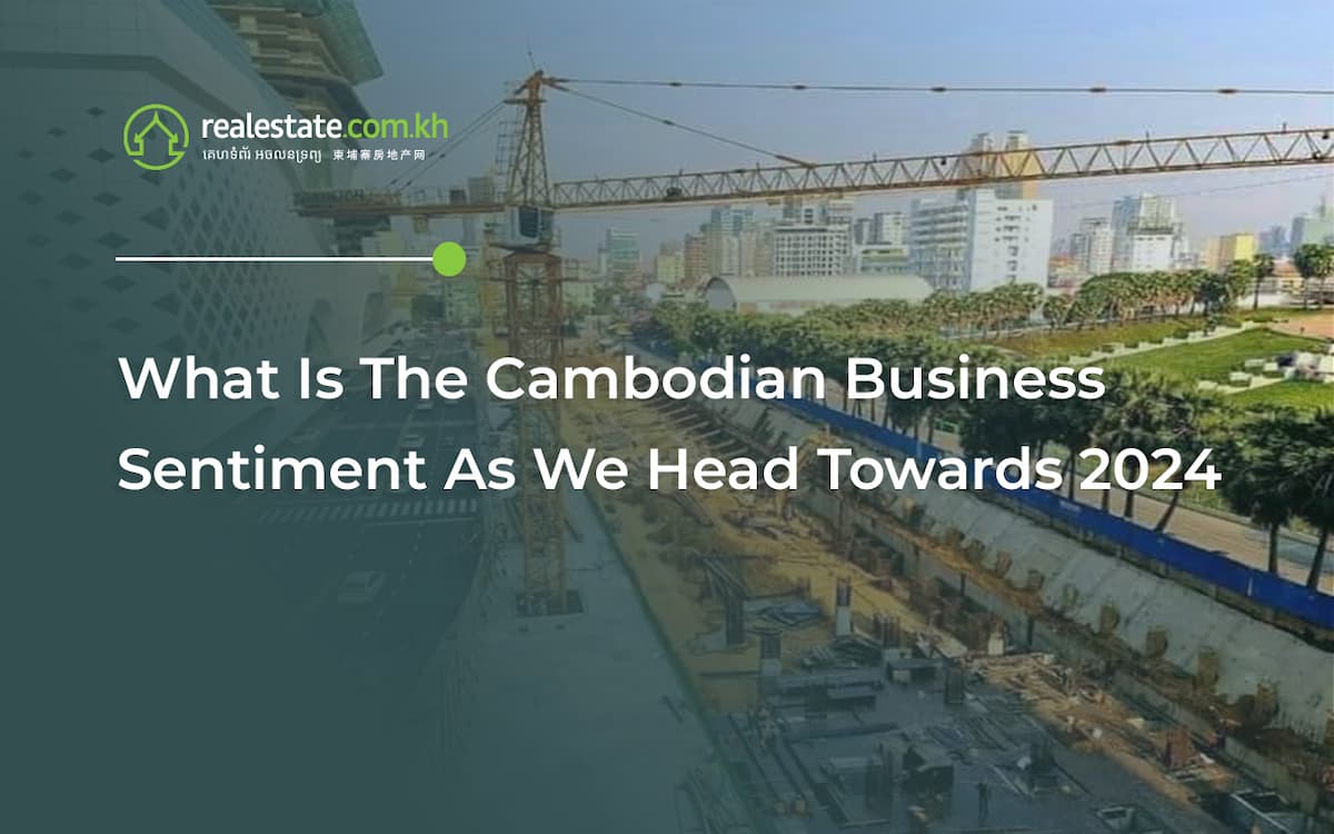 What Is The Cambodian Business Sentiment As We Head Towards 2024
