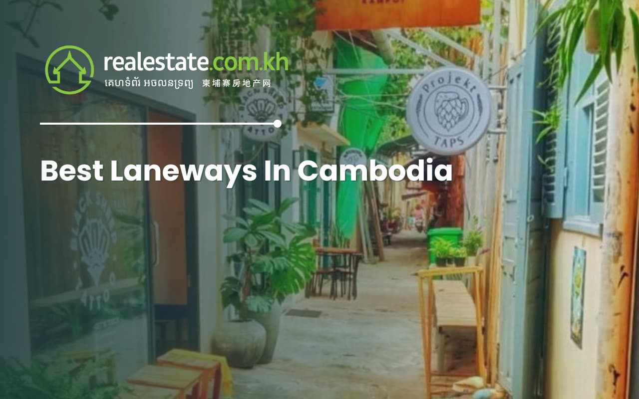 Best Laneways In Cambodia