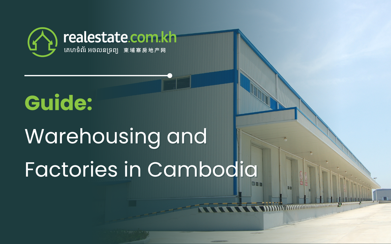Guide on Warehousing and Factories in Cambodia