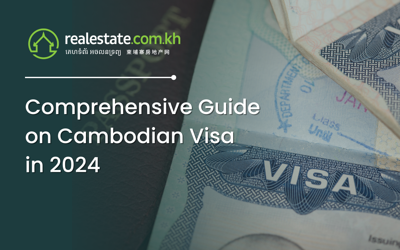 Comprehensive Guide on Cambodian Visa in 2024