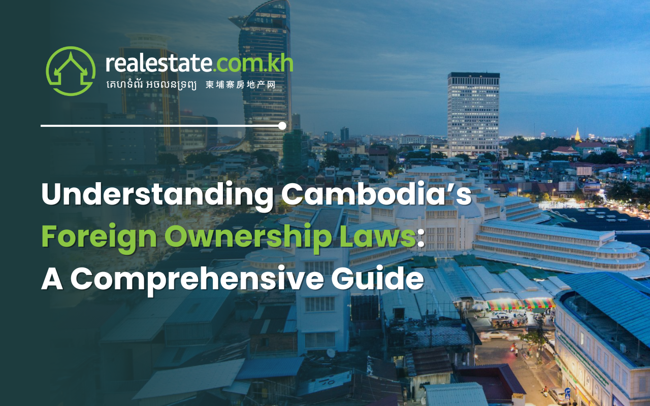 foreign-ownership-laws-and-requirements-in-Cambodia