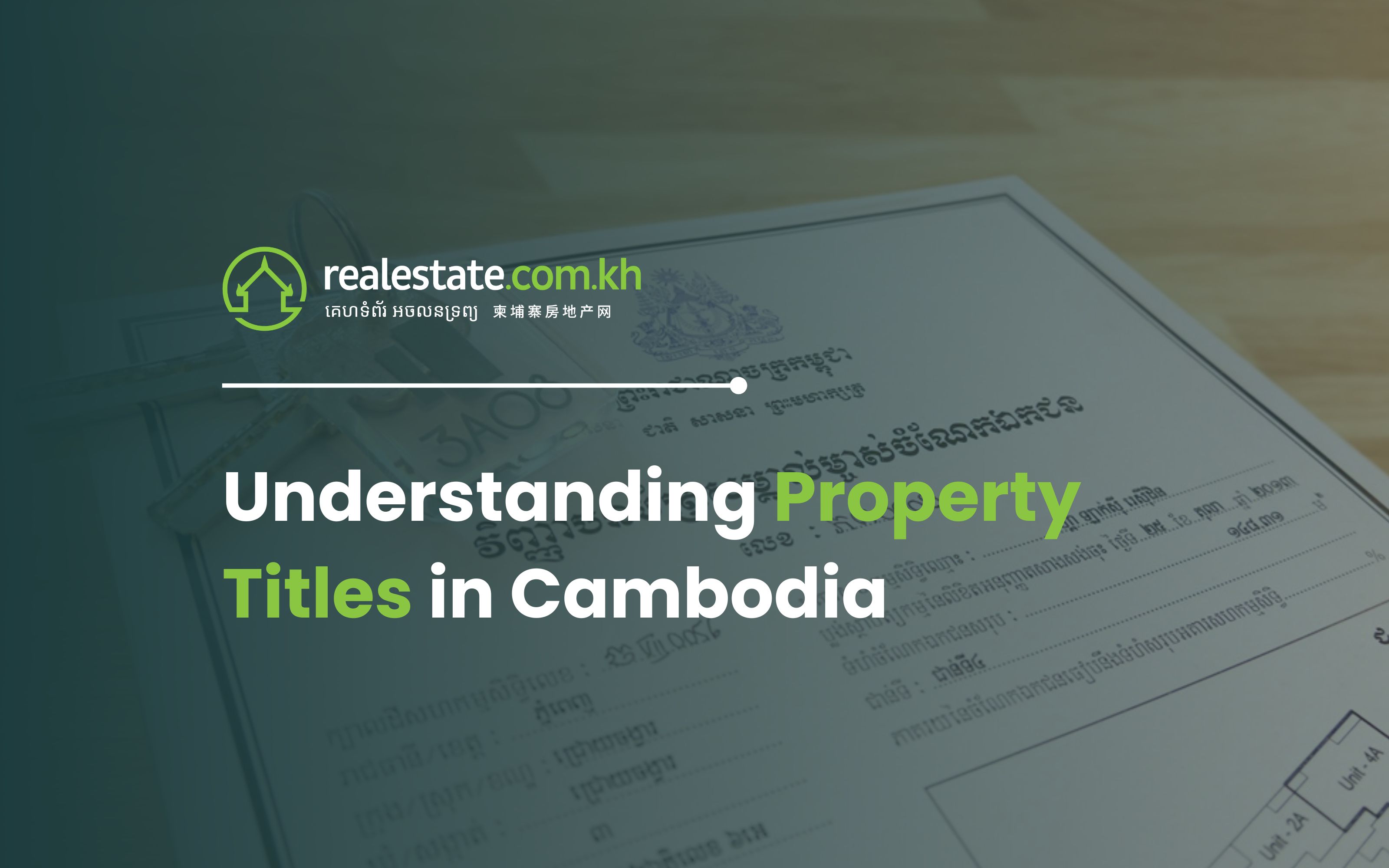 Understanding Property Titles in Cambodia