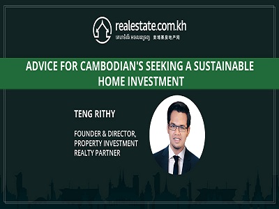 Teng Rithy: Advice for Cambodian’s Seeking a Sustainable Home Investment