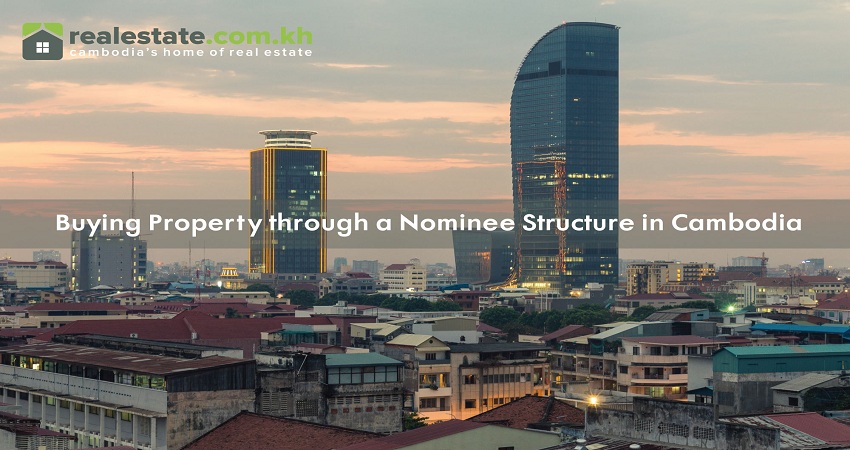 Buying Property through a Nominee Structure in Cambodia  
